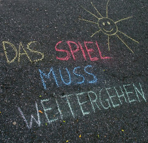 Das Spiel muss weitergehen